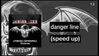 danger line avenged sevenfold (speed up)