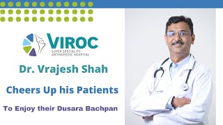 Dr vrajesh Shah viroc hospital vadodara