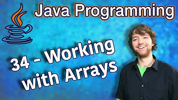 Java Programming Tutorial 34 - Working with Arrays