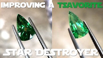 Improving a Tsavorite Star Destroyer - Recut Before and After Gemstone