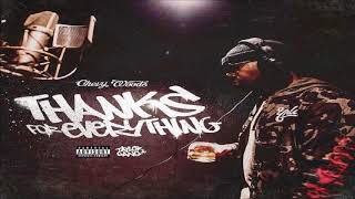 Chevy Woods - Blessings (Prod. OG Parker) [Thanks For Everything]