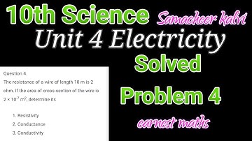10th Science Solved Problem 4  Page No 47 Unit 4 Electricity Samacheer kalvi earnest maths