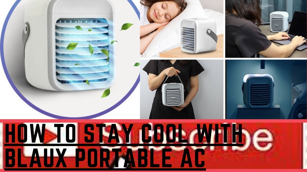 Blaux Portable Ac How To Use How to Stay Cool with Blaux Portable AC - YouTube