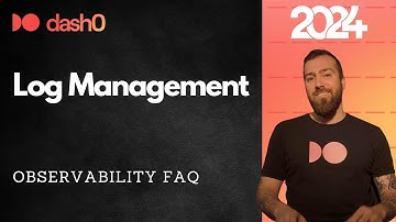 Dash0 - What is Observability? Log Management
