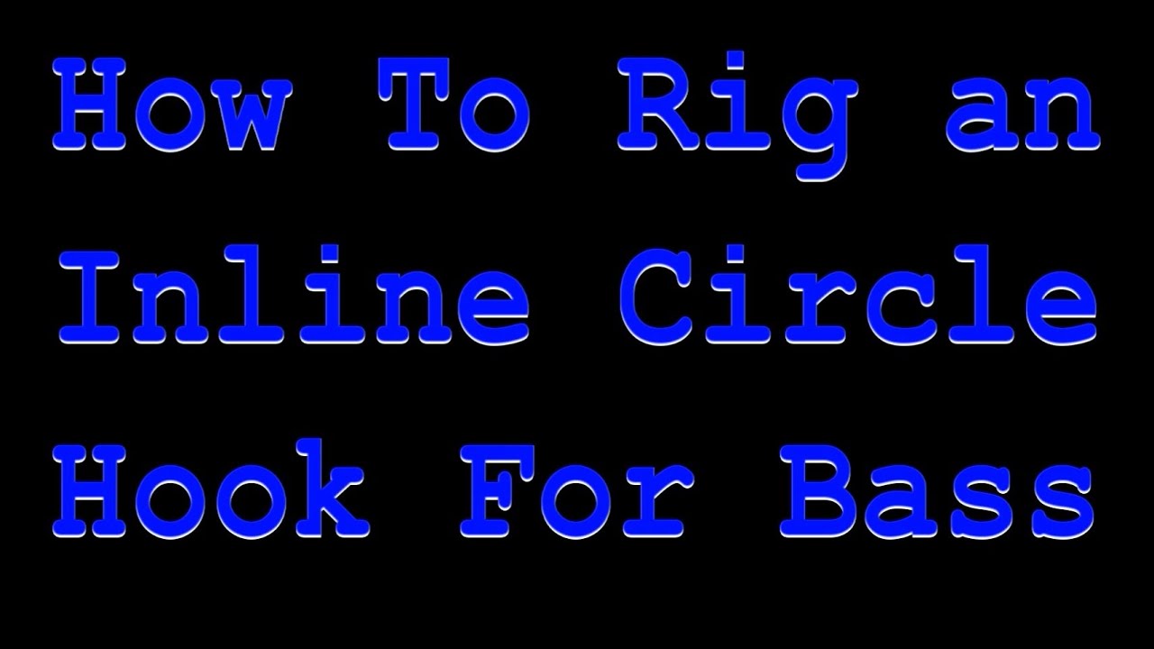 How to easily rig an Inline Circle Hook for Striped Bass 