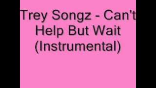 Trey Songz - Can't Help But Wait (Instrumental)
