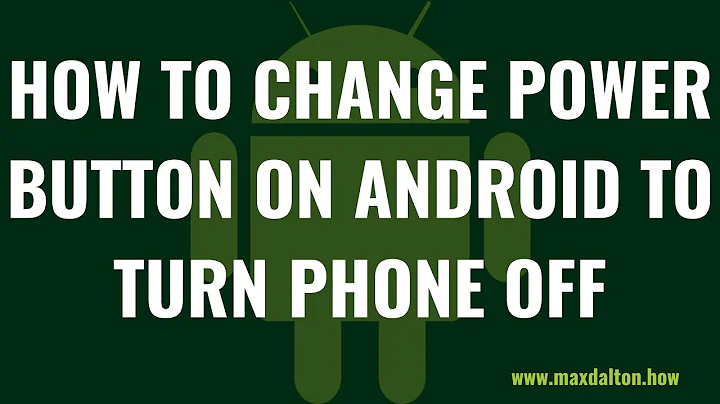 How to Change Power Button in Android to Turn Phone Off