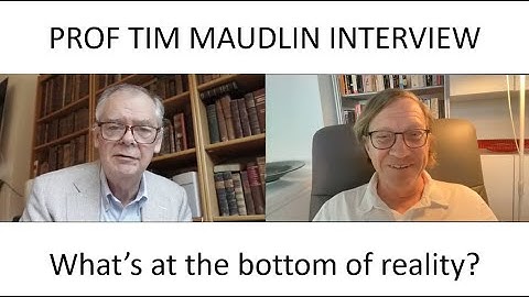 Tim Maudlin What