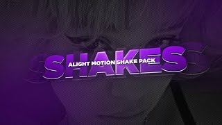 +11 Alight Motion Pack (Shake Preset) +120 shakes