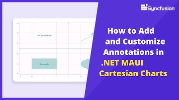 How to Add and Customize Annotations in .NET MAUI Cartesian Charts