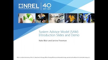 System Advisor Model (SAM) Introduction and Demonstration