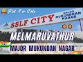 SSLF GOKUL | +91 89251 87124 | PLOT FOR SALE | MELMARUVATHUR | DTCP | TNRERA | SSLF CITY AND HOUSING