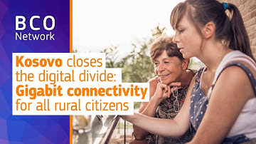 Kosovo closes the digital divide: Gigabit connectivity for all rural citizens