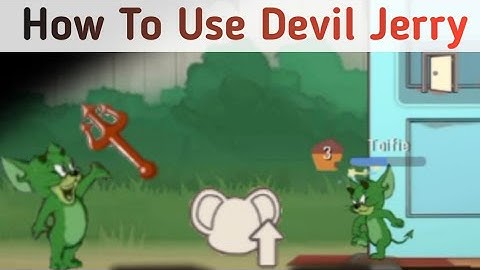 【Tom and Jerry Chase】- How To Use Devil Jerry -