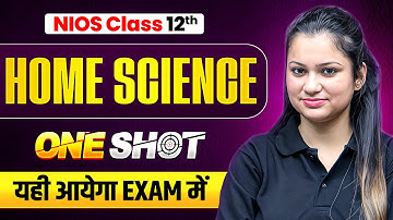 NIOS Class 12th Home Science Most Important Questions with Solutions | Pass 100% | NO Fail