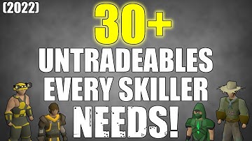 30+ Untradeables Every Skiller NEEDS - OSRS (2022) | Old School RuneScape