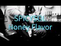 SPiCYSOL - Honey Flavor / Covered By Yuzy