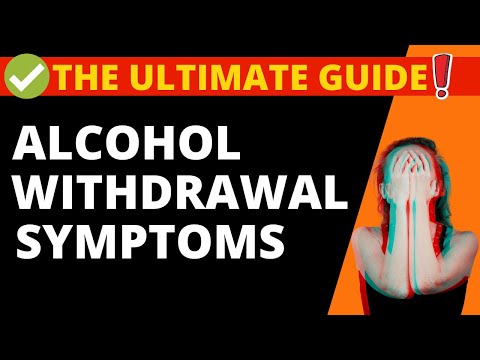 Alcohol Withdrawal Symptoms