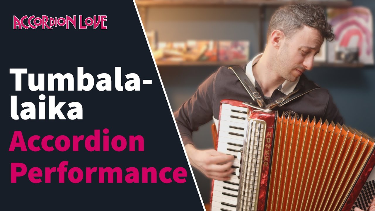 Tumbalalaika Accordion Performance YouTube