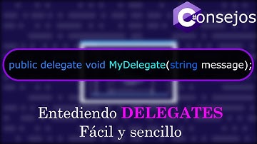 Entendiendo delegados fácilmente