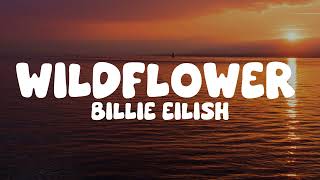 Download Lagu Billie Eilish - WILDFLOWER (Lyrics) MP3 Download Lagu Billie Eilish - WILDFLOWER (Lyrics) MP3