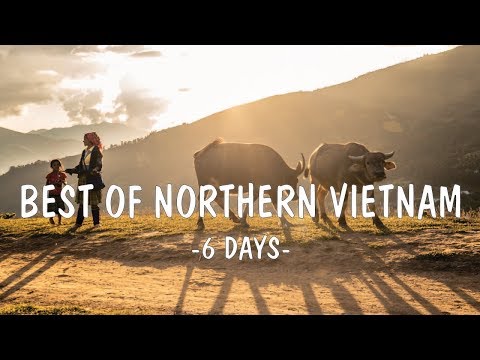 Best of Northern Vietnam in 6 days