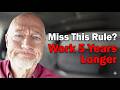 Miss This New 2026 Retirement Rule Work 5 More Years 