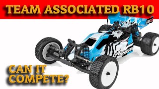 Team Associated RB10 Unboxing and Review - Is it Ready to Race?