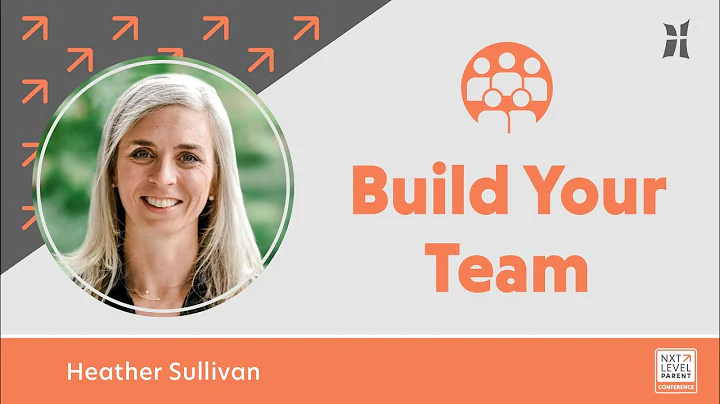 Build Your Team | Heather Sullivan