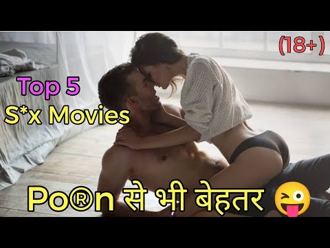 Top 5 Hollywood Pornography Movies | Watch Alone Movies