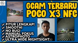 GCAM POCO X3 TERBARU | Review Google Camera GCAM WYROCZEN POCO X3 NFC - Support Semua Lensa
