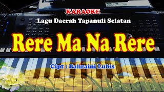 Lagu Daerah Tapanuli Selatan  - RERE MA NA RERE - KARAOKE