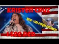 Kristen Cruz - I See Red - Best Audio - America's Got Talent - Auditions 4 - June 21, 2022 -REACTION