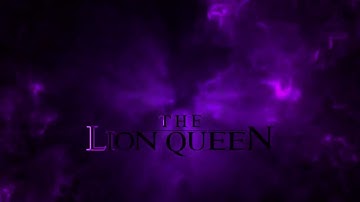 Custom Intro for The Lion Queen With Isolated Sound Layers