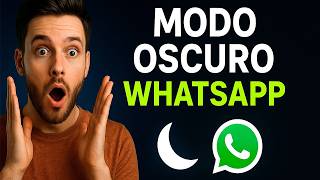 Cómo activar el modo oscuro en WhatsApp - WhatsApp Negro
