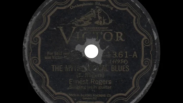 Ernest Rogers - The Mythological Blues - 1928