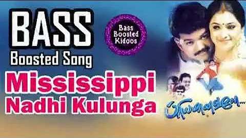 Mississippi Nadhi - Tamil - Bass Boosted Song - Priyamanavale - Vijay - Simran - Use🎧 4 Better Audio