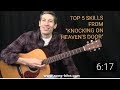 TOP 5 SKILLS YOU LEARN FROM "KNOCKING ON HEAVEN'S DOOR" by BOB DYLAN!