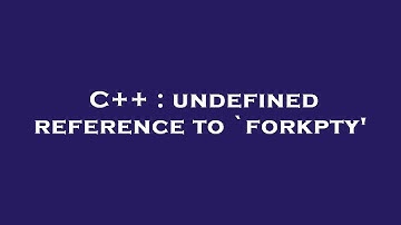 C++ : undefined reference to `forkpty