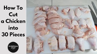 How to Cut a Chicken Into 30 pieces | Easy Tutorial | Knife Skills