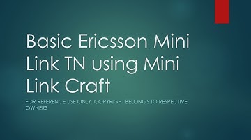 Basic Ericsson Mini Link TN using Mini Link Craft