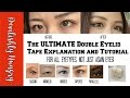 The Ultimate Double Eyelid Tape Tutorial Course and Explanation | For All Ethnicity and Eye Types