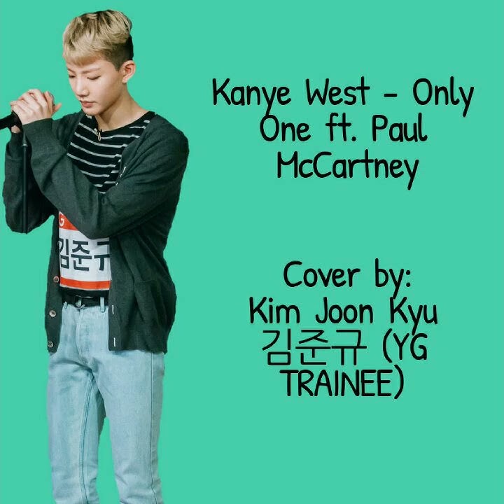[Lyrics] YG TRAINEE Kim Joonkyu - 'Only One' vocal