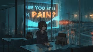 ARE YOU STILL IN PAIN?