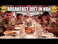 Breakfast diet of nda  national defence academy