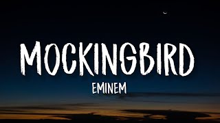 Eminem - Mockingbird (Lyrics)