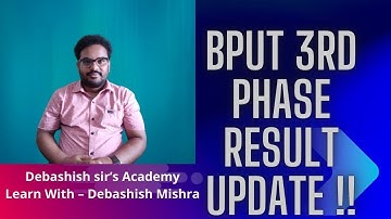 BPUT 3RD PHASE EXAM RESULT UPDATE.
