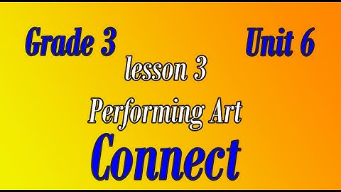 connect primary 3 unit 6 lesson  3  كونكت ثالثه ابتدائي الوحدة السادسه الدرس الثالث - learn English