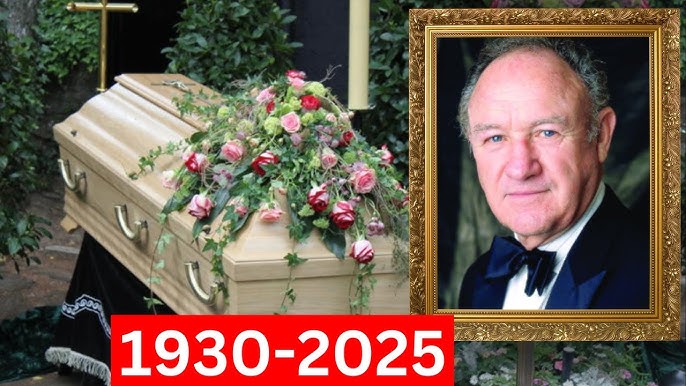 At 94, Gene Hackman DIED, Here Is His FUNERAL! - YouTube