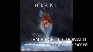 Lil Donald - Ten Piece (Official Audio - HeartCold)
